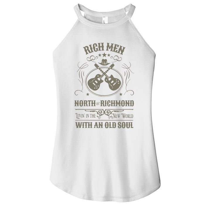 Rich Men North Of Richmond Live In The New World With An Old Soul Women's Perfect Tri Rocker Tank