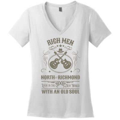 Rich Men North Of Richmond Live In The New World With An Old Soul Women's V-Neck T-Shirt