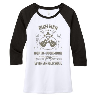 Rich Men North Of Richmond Live In The New World With An Old Soul Women's Tri-Blend 3/4-Sleeve Raglan Shirt