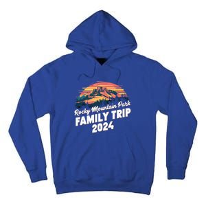 Rocky Mountain National Park Family Trip 2024 Hiking Gift Tall Hoodie