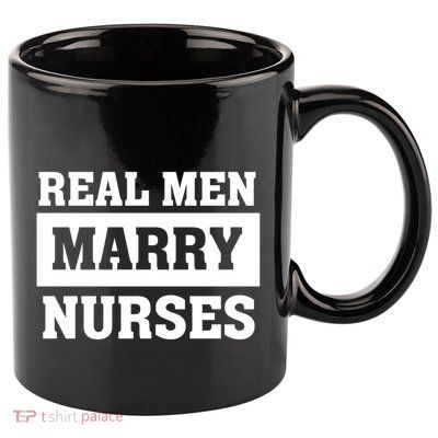 Real Marry Nurses Meaningful Gift Proud Husband Of Wife Spouse Gift 11oz C Handle Ceramic Mug