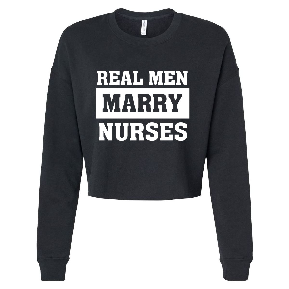 Real Marry Nurses Meaningful Gift Proud Husband Of Wife Spouse Gift Cropped Pullover Crew