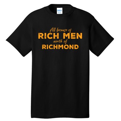 Rich Men North Of Richmond Oliver Anthony Tall T-Shirt