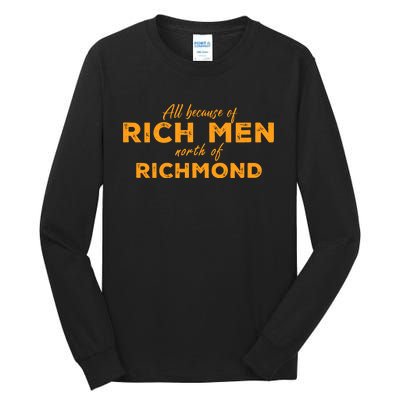 Rich Men North Of Richmond Oliver Anthony Tall Long Sleeve T-Shirt