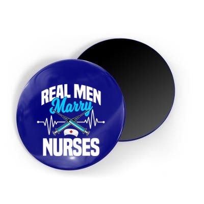 Real Marry Nurses Cool Gift Magnet