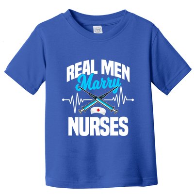 Real Marry Nurses Cool Gift Toddler T-Shirt