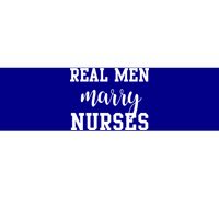 Real Marry Nurses Funny Gift Bumper Sticker