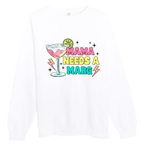 Retro Mama Needs A Marg Margarita Premium Crewneck Sweatshirt