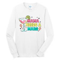 Retro Mama Needs A Marg Margarita Tall Long Sleeve T-Shirt