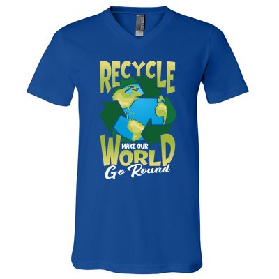 Recycle Make Our World Go Round Save The Environt Gift V-Neck T-Shirt