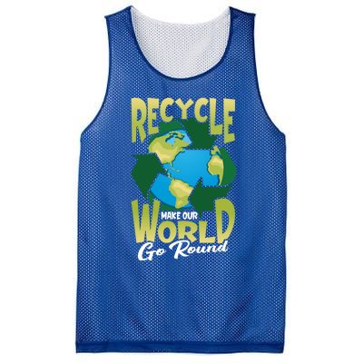 Recycle Make Our World Go Round Save The Environt Gift Mesh Reversible Basketball Jersey Tank