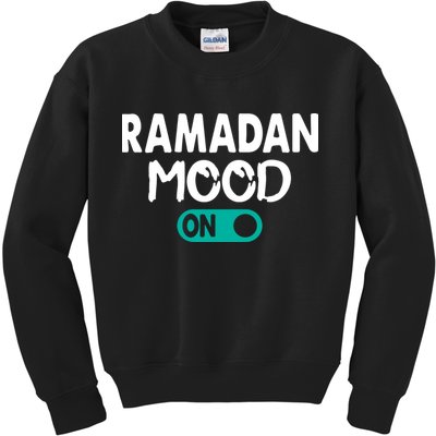 Ramadan Mood On Gift For Ramadan Mubarak Kids Sweatshirt