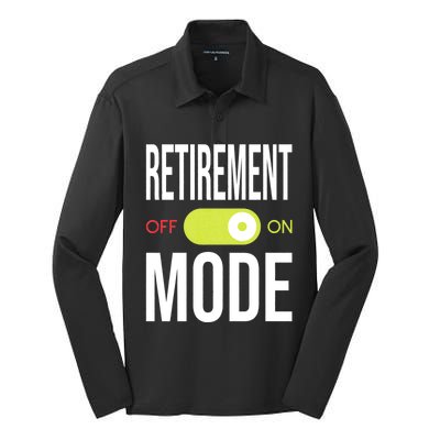 Retirement Mode On Retired Retiree Pension Retiring Silk Touch Performance Long Sleeve Polo