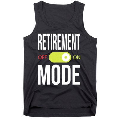 Retirement Mode On Retired Retiree Pension Retiring Tank Top