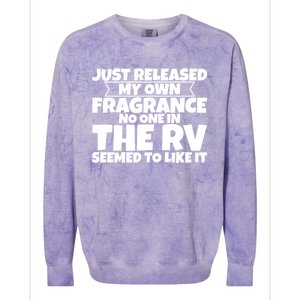 Released My Own Fragrance No One In The Rv Liked Itmeaningful Giftmeaningful Gif Colorblast Crewneck Sweatshirt