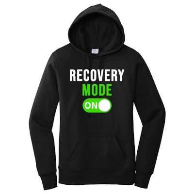 Recovery Mode On Get Well Gift Funny Injury Women's Pullover Hoodie