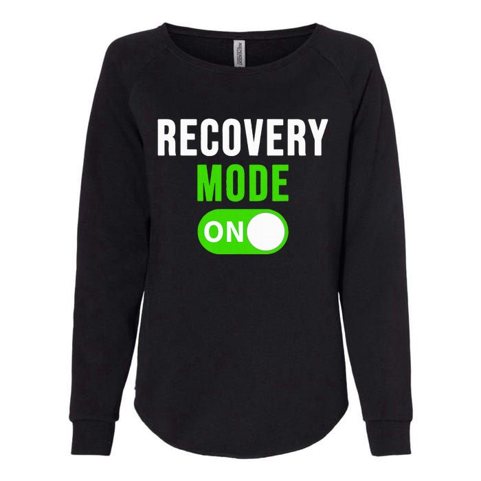 Recovery Mode On Get Well Gift Funny Injury Womens California Wash Sweatshirt