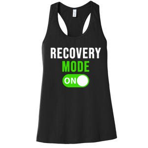 Recovery Mode On Get Well Gift Funny Injury Women's Racerback Tank