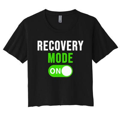 Recovery Mode On Get Well Gift Funny Injury Women's Crop Top Tee