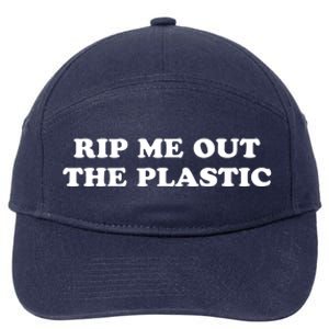 Rip Me Out The Plastic 7-Panel Snapback Hat