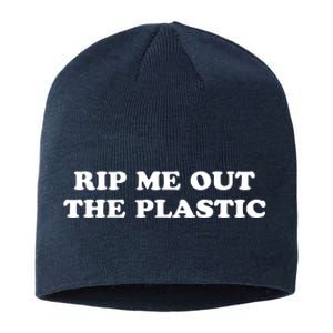 Rip Me Out The Plastic Sustainable Beanie