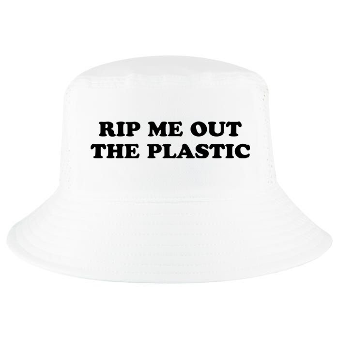 Rip Me Out The Plastic Cool Comfort Performance Bucket Hat