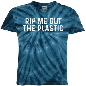 Rip Me Out The Plastic Kids Tie-Dye T-Shirt