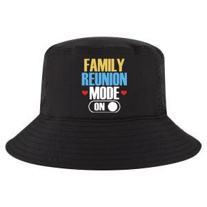 Reunion Mode On Meeting Gathering Families Family Gift Cool Comfort Performance Bucket Hat