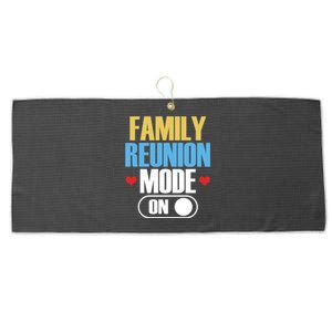 Reunion Mode On Meeting Gathering Families Family Gift Large Microfiber Waffle Golf Towel