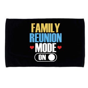 Reunion Mode On Meeting Gathering Families Family Gift Microfiber Hand Towel