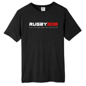 Rugby Mom Only Way Cooler Rugby Funny Ball Sport Rugby Premium Tall Fusion ChromaSoft Performance T-Shirt