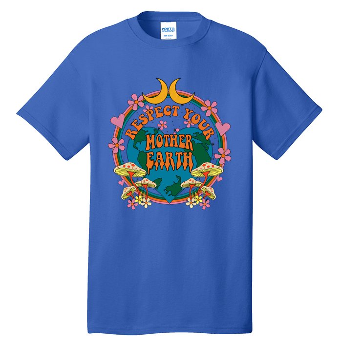 Respect Mother Planet Earth Day Groovy Hippie Mushroom Funny Great Gift Tall T-Shirt