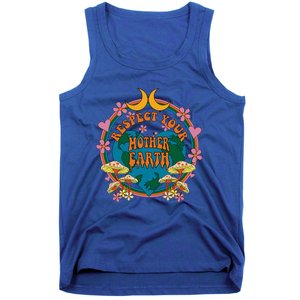 Respect Mother Planet Earth Day Groovy Hippie Mushroom Funny Gift Tank Top