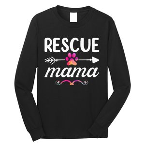 Rescue Mama Pet Lovers Mothers Day Dog Mom Long Sleeve Shirt