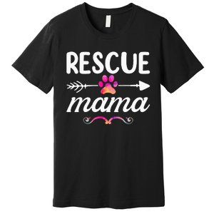 Rescue Mama Pet Lovers Mothers Day Dog Mom Premium T-Shirt