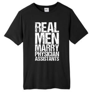 Real Marry Physician Assistants Gift Tall Fusion ChromaSoft Performance T-Shirt