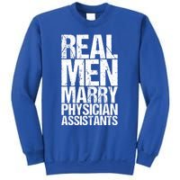 Real Marry Physician Assistants Gift Sweatshirt