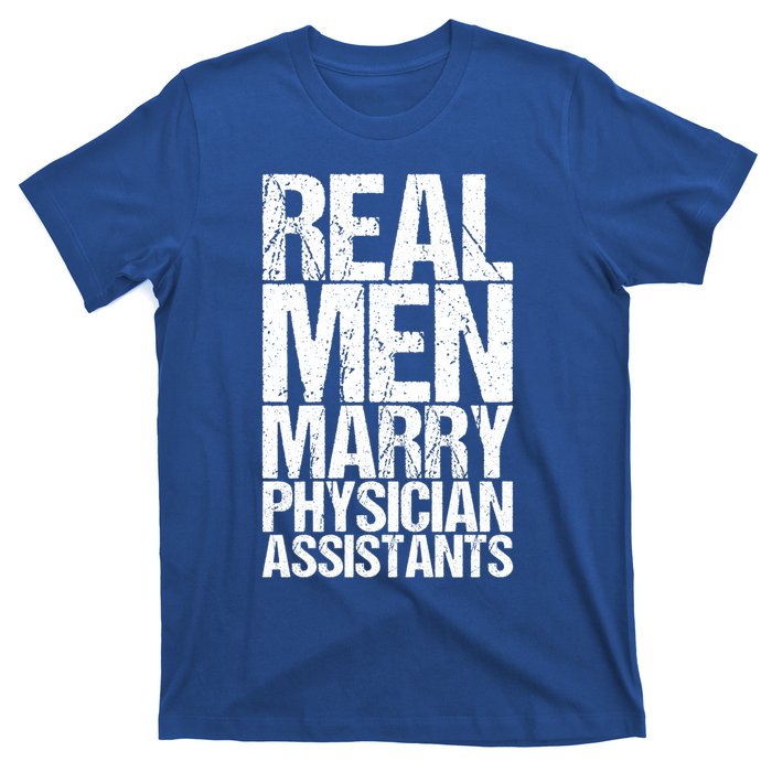 Real Marry Physician Assistants Gift T-Shirt