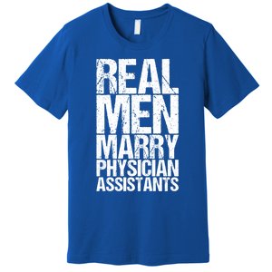 Real Marry Physician Assistants Gift Premium T-Shirt