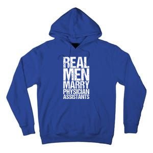 Real Marry Physician Assistants Gift Tall Hoodie