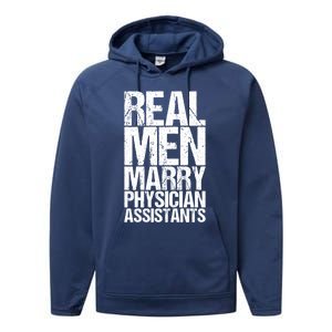 Real Marry Physician Assistants Gift Performance Fleece Hoodie