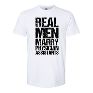 Real Marry Physician Assistants Gift Softstyle CVC T-Shirt