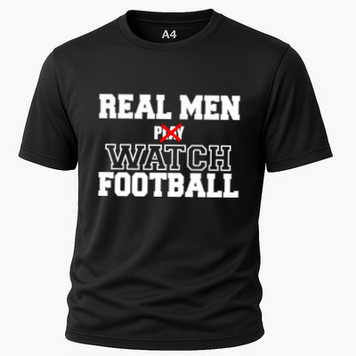 Real Men Play Watch Football Funny Performance Shirt