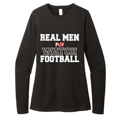 Real Men Play Watch Football Funny Womens CVC Long Sleeve Shirt