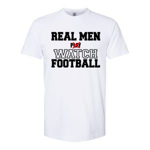 Real Men Play Watch Football Funny Softstyle CVC T-Shirt