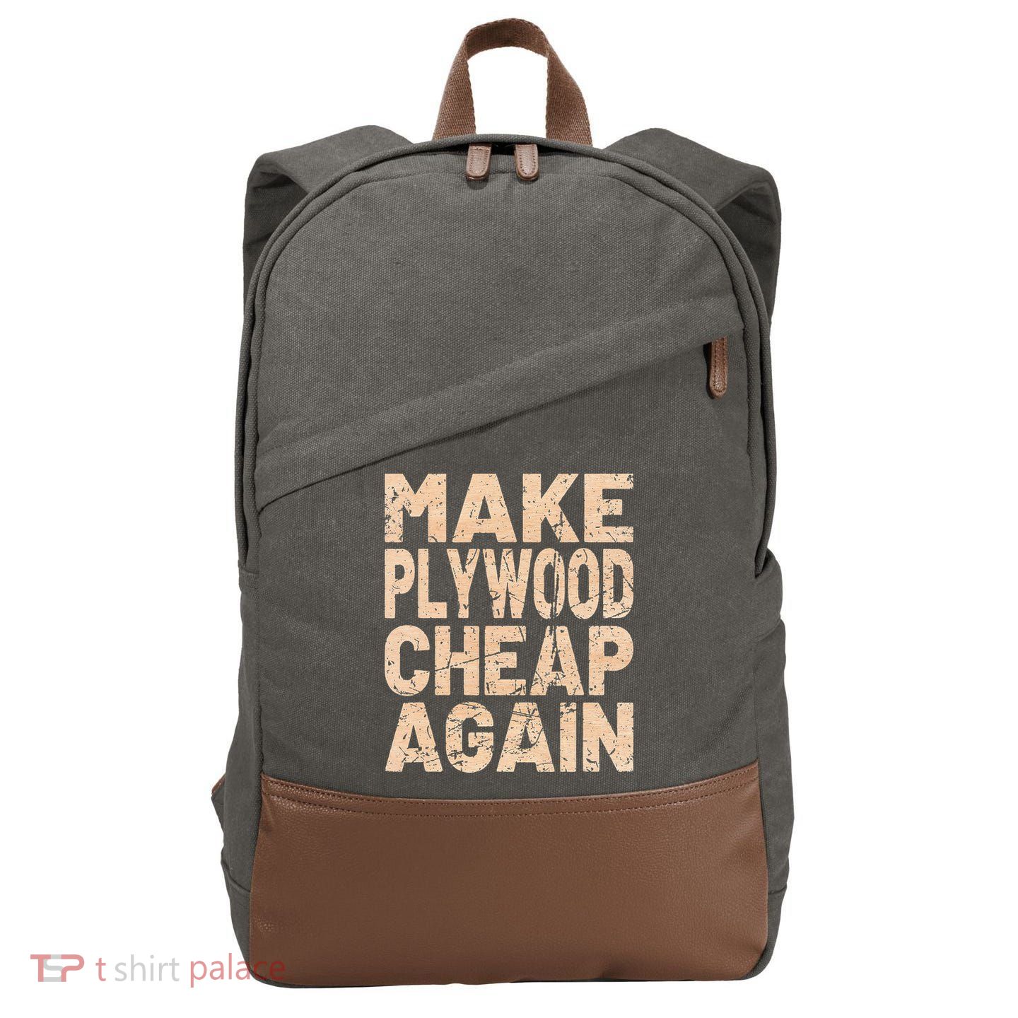 Retro Make Plywood Cheap Again Builder Carpenter Flooring Cotton Canvas Backpack