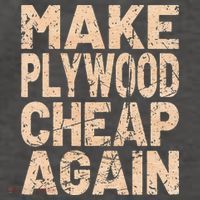Retro Make Plywood Cheap Again Builder Carpenter Flooring Vector Backpack