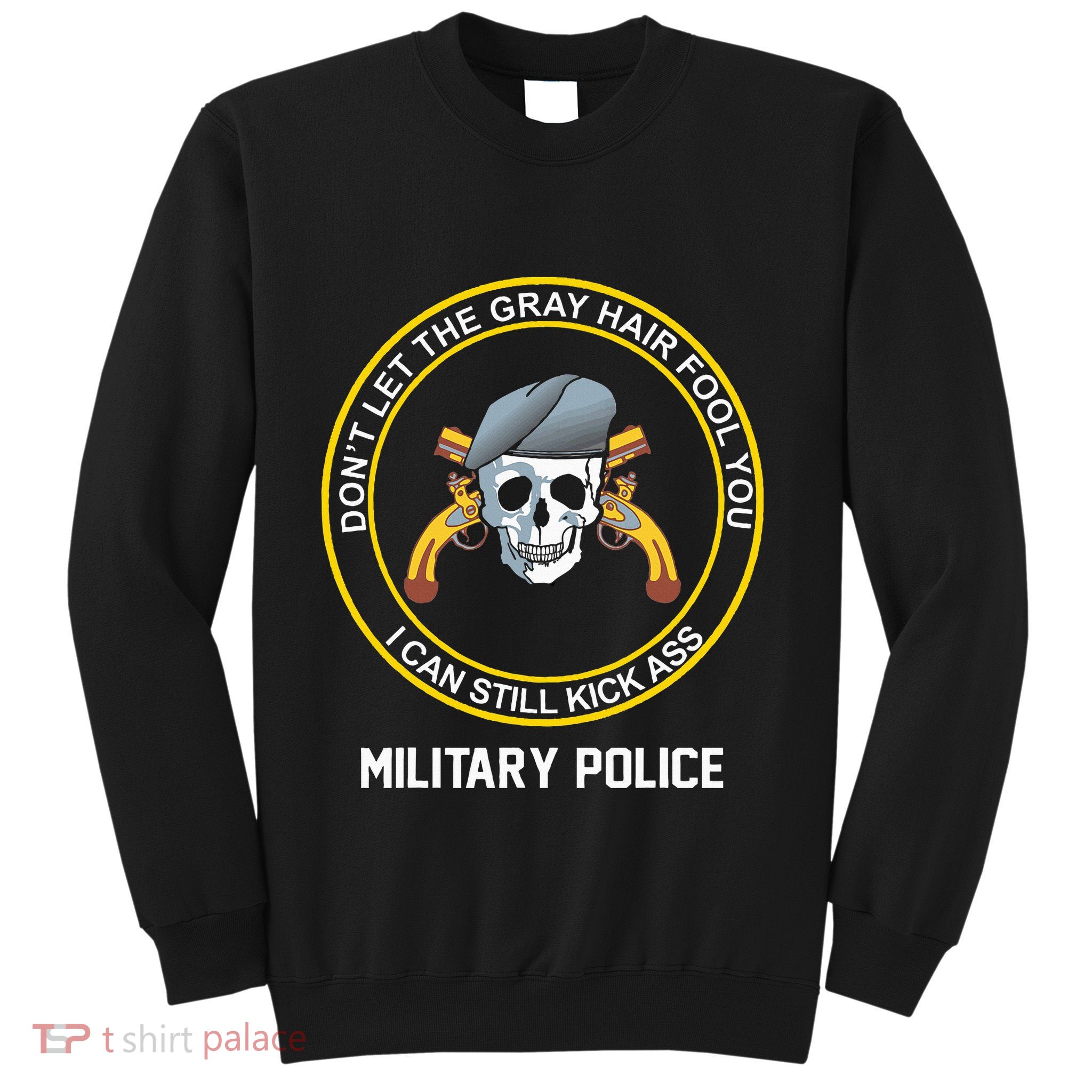 Retired Military Police Funny Old Man Mp Veteran Sweatshirt