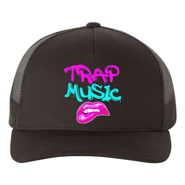 Rap Music Pretty Girls Love Trap Music Yupoong Adult 5-Panel Trucker Hat