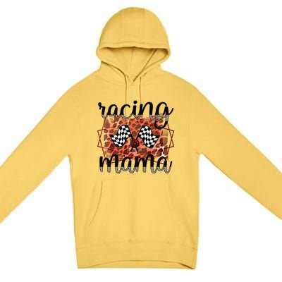 Racing Mama Proud Racing Mom Of A Racer Race Mama Gift Premium Pullover Hoodie